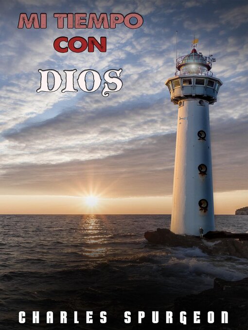 Title details for Mi Tiempo Con Dios by Charles H. Spurgeon - Available